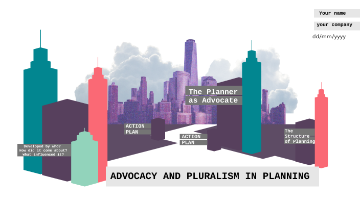 Advocacy And Pluralism In Planning – QIWS