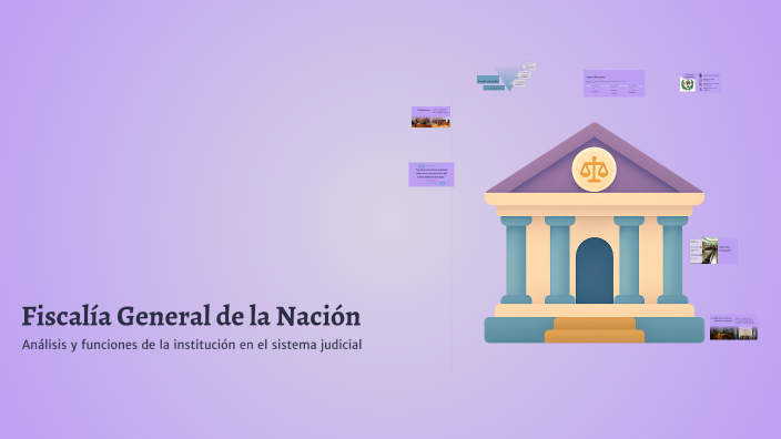 Fiscalía General de la Nación by Nesly Vega on Prezi