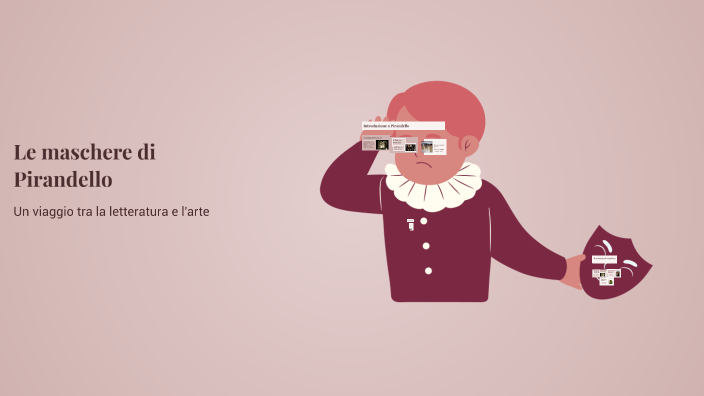 Le Maschere Di Pirandello By Darshinee Seedeeal On Prezi le-maschere-di-pirandello-by-darshinee-seedeeal-on-prezi