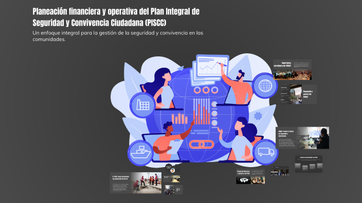 Planeación financiera y operativa del Plan Integral de Seguridad y ...