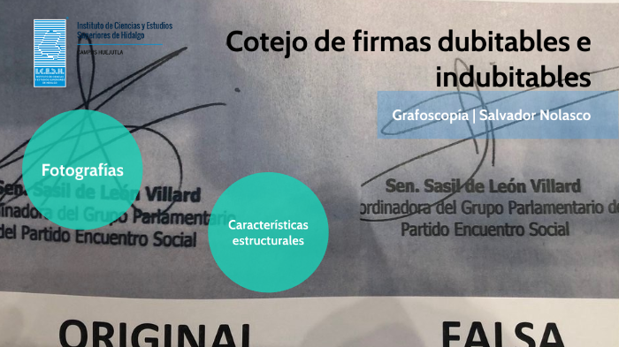 Cotejo de firmas dubitable e indubitable by Salvador Nolasco on Prezi