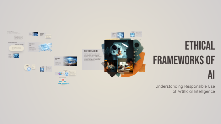 Ethical Frameworks of AI by Jeevanjyoti sharma on Prezi