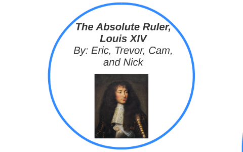 The Absolute Ruler, by Cameron Lewis on Prezi