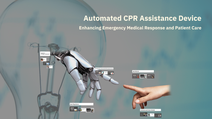 Automated CPR Assistance Device by Sakshi Dhumma on Prezi