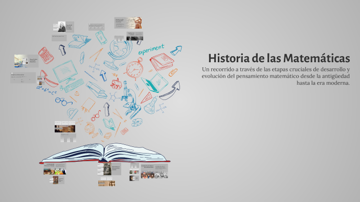 Historia de las Matemáticas by Lorena Gonzalez on Prezi