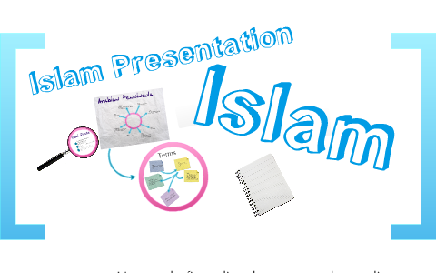 Islam Powerpoint Presentation by Shaylee Ewell on Prezi