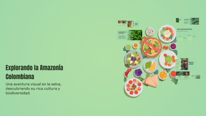 Explorando la Amazonía Colombiana by Alejandra Hincapié Naranjo on Prezi