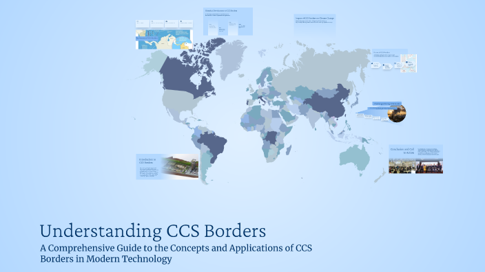 Understanding CCS Borders by Vj Santos on Prezi
