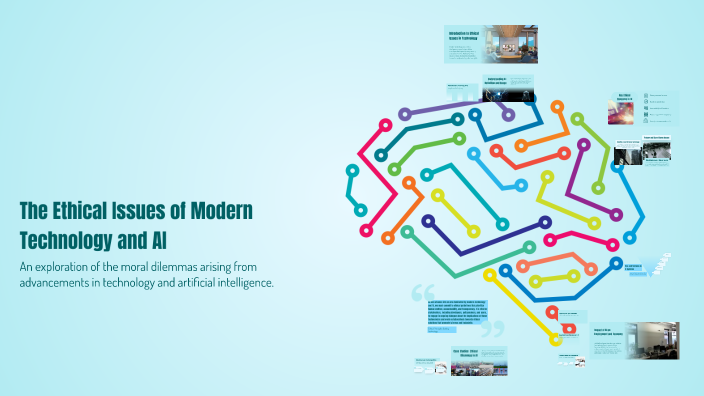 The Ethical Issues of Modern Technology and AI by e Edy on Prezi