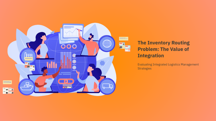 The Inventory Routing Problem: The Value of Integration by ayoub ...