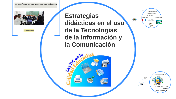 Estrategias didácticas en el uso de las TIC by Antonia Barrera