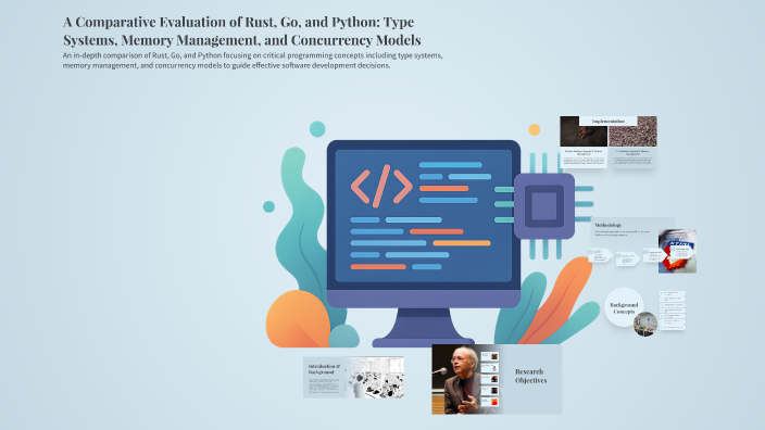 A Comparative Evaluation of Rust, Go, and Python: Type Systems, Memory ...