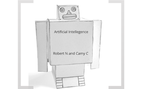 Artificial Intelligence by Robert Nairn on Prezi