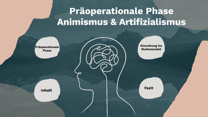 Pr operationale Phase Animismus Artifizialismus by lilly w lter