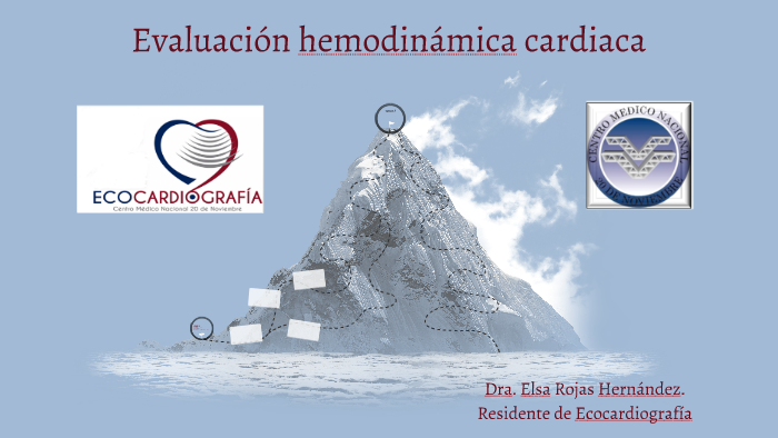 Evaluavión hemodinámica cardiaca by elsa rojas