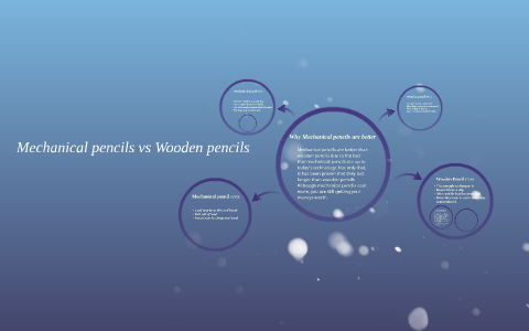 Mechanical Pencils Vs Wooden Pencils By Roderick G On Prezi