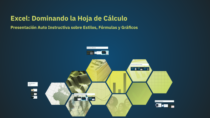 Excel: Dominando la Hoja de Cálculo by Luis Cuenca Flores on Prezi