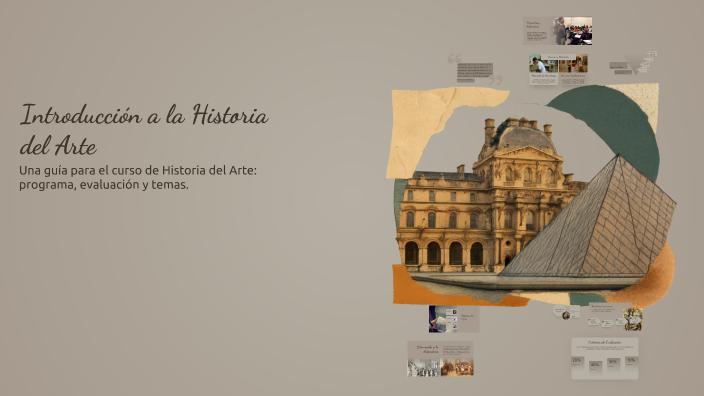 Introducción a la Historia del Arte by Agustín Rosas on Prezi