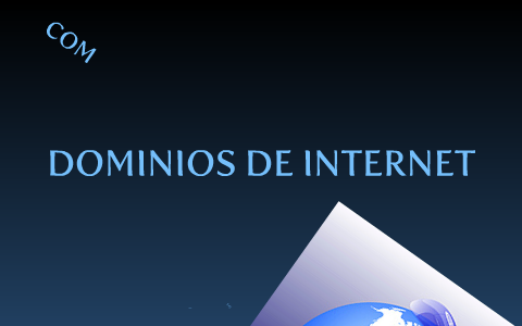 dominios de internet by Anderson Jhair Castaño Montaño on Prezi