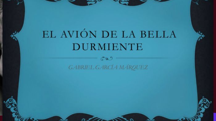 El Avión de la Bella Durmiente by Karla Ladino on Prezi