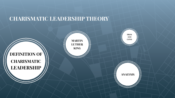 Charismatic Leadership And Transformational Leadership Theory - Trevin ...