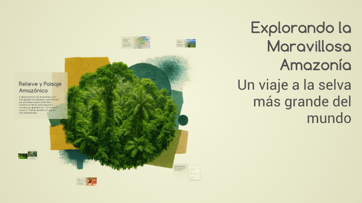Explorando la Maravillosa Amazonía by Sebastian Blanquicet on Prezi