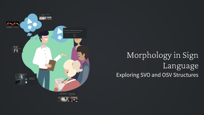 Morphology in Sign Language by Emily Yepez on Prezi