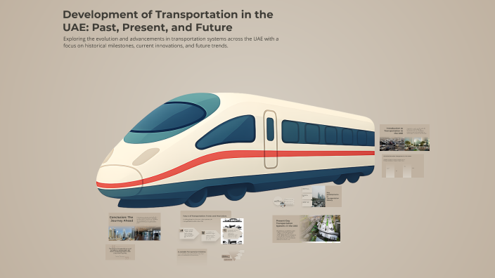Development of Transportation in the UAE: Past, Present, and Future by ...