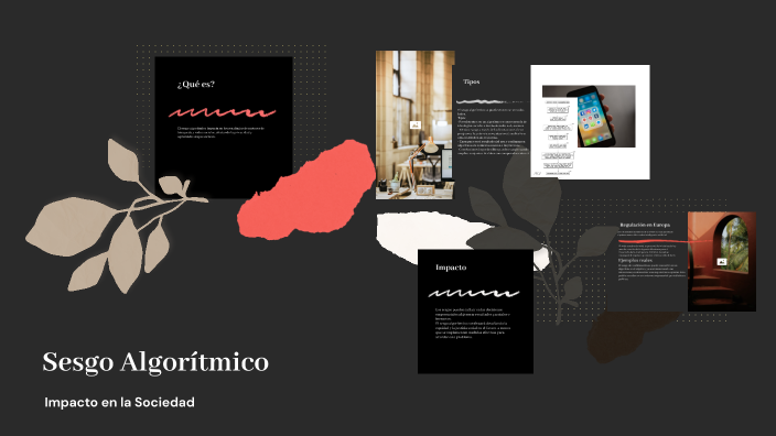 Sesgo Algorítmico by Marcel Alejandro Barbosa Solino on Prezi