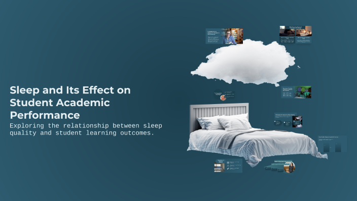 Sleep and Its Effect on Student Academic Performance by shaza ahmed on ...