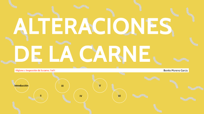 ALTERACIONES DE LA CARNE by Melany Arguedas on Prezi