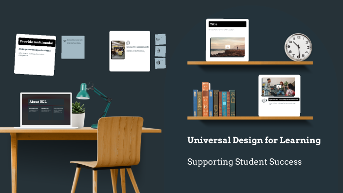 Universal Design for Learning by Lauren Slade on Prezi