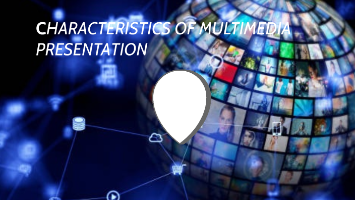 characteristics of multimedia presentation ppt