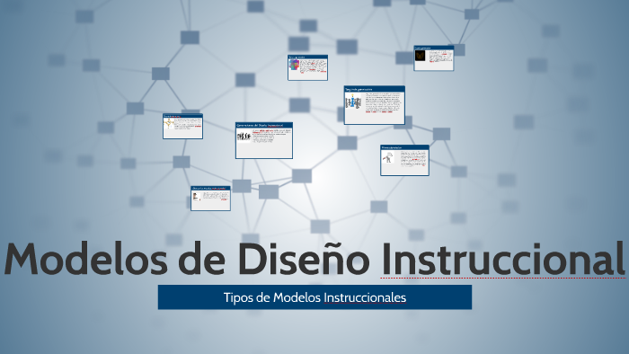 Modelos de Diseño Instruccional by Zuzy Pliego on Prezi Next