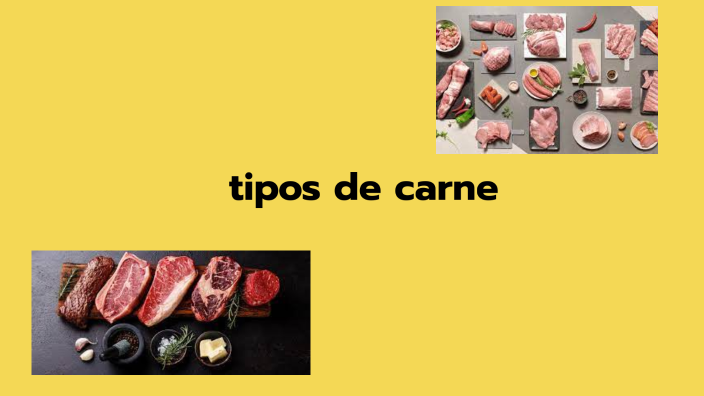 tipos de carnes by ahissar franco on Prezi