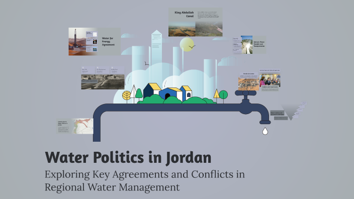 Water Politics in Jordan by yazeed ma on Prezi