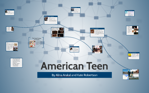 American Teen by Alina Arakal on Prezi