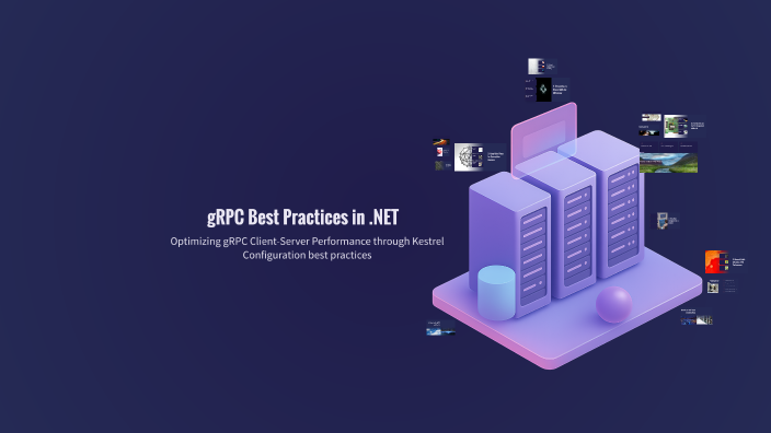 gRPC Client Performance Best Practices in the Context of Kestrel ...