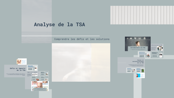 Tsa Analys Example Analyse de la TSA by Annesooo tranyjy on Prezi