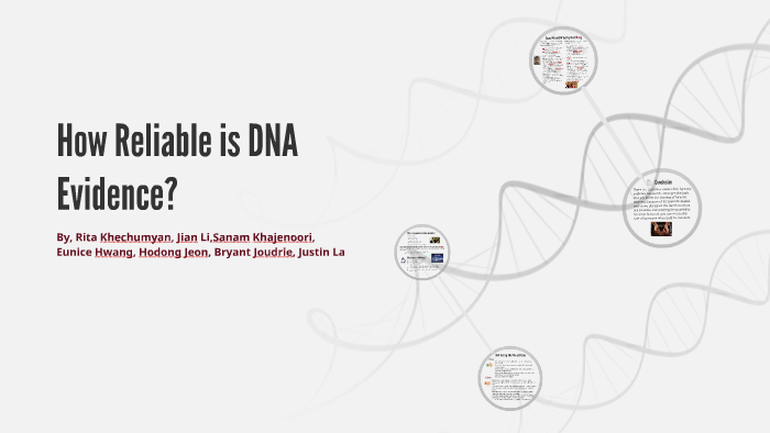 how-reliable-is-dna-evidence-by-eunice-hwang-on-prezi