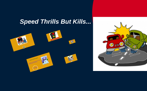Speed thrills but kills meaning in english picture