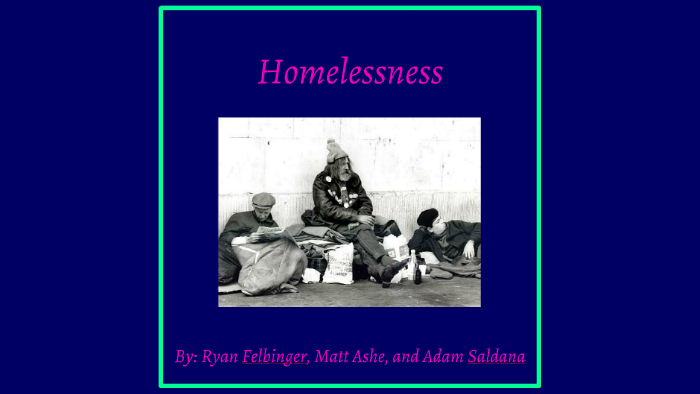 Homelessness by on Prezi