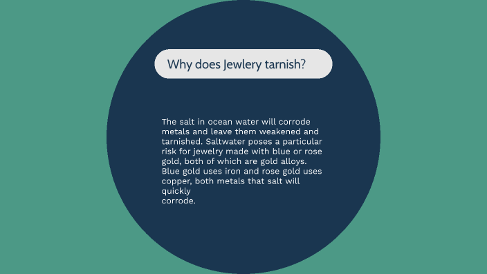 why-does-jewelry-tarnish-by-bailey-knutzen-on-prezi