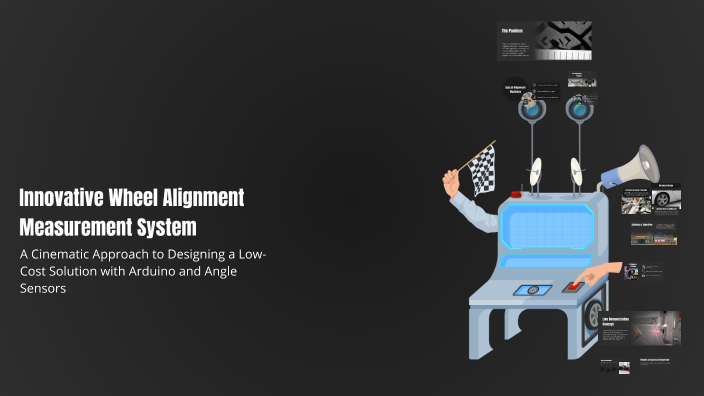 Innovative Wheel Alignment Measurement System by Ahmed Saeed on Prezi