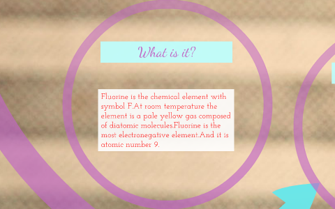 Fluorine Project By Destiny Cumbo On Prezi