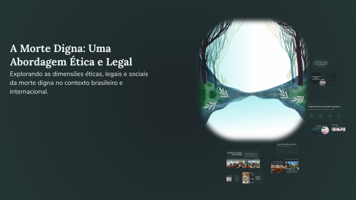 A Morte Digna: Uma Abordagem Ética e Legal by Rafa Monteiro on Prezi