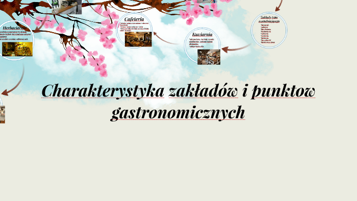 Charakterystyka zakładów i punktow gastronomicznych by Julia Julia on Prezi