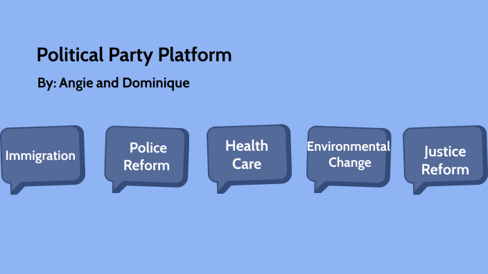 political-party-platform-by-dominique-lopez