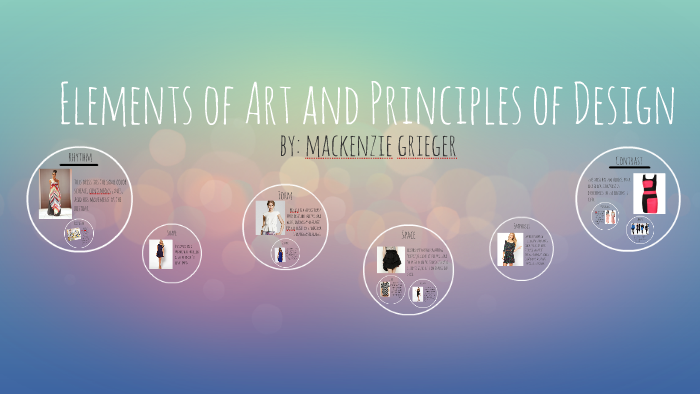 Elements of Art and Principles of Design by Mackenzie Grieger on Prezi