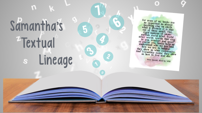 Textual Lineage by Samantha Hawkins on Prezi